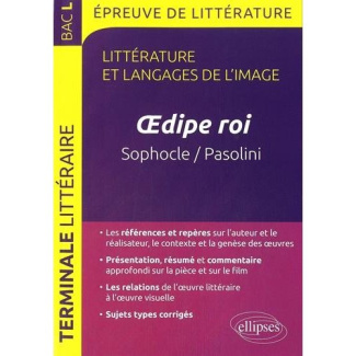 Littérature et langages de l'image Tle L. Oedipe roi, Sophocle/Pasolini