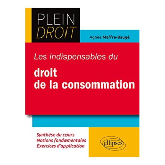 Les indispensables du droit de la consommation