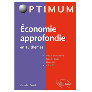 Economie approfondie en 15 thèmes. Microéconomie - Macroéconomie
