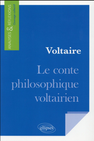 Voltaire, Le conte philosophique voltairien