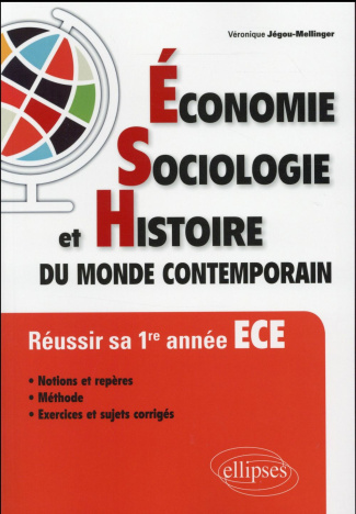 Economie, Sociologie et Histoire du monde contemporain (ESH). Réussir sa première année de classe pr