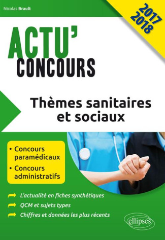 Thèmes sanitaires et sociaux. Edition 2017-2018