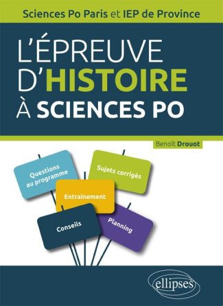 L'épreuve d'histoire à Sciences Po. Sciences Po Paris et IEP de Province. Tout ce qu'il faut savoir