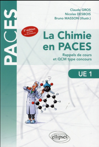 La chimie en PACES. Rappels de cours et QCM type concours, 3e édition