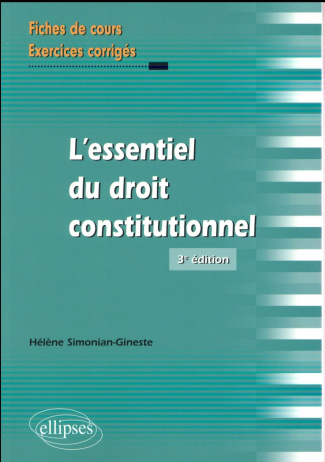 L'essentiel du droit constitutionnel. 3e édition