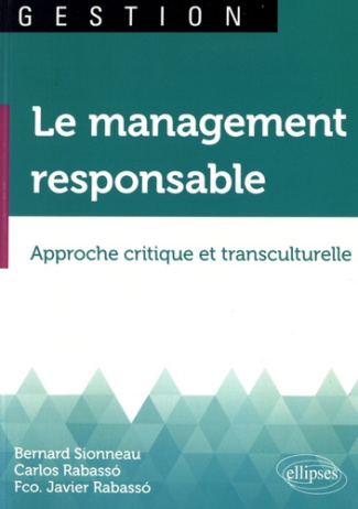 Le management responsable. Approche critique et transculturelle