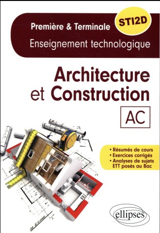 Architecture et construction 1re et Tle STI2D