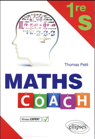 Maths Coach 1re S niveau expert
