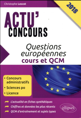Questions européennes. Cours et QCM, Edition 2017-2018