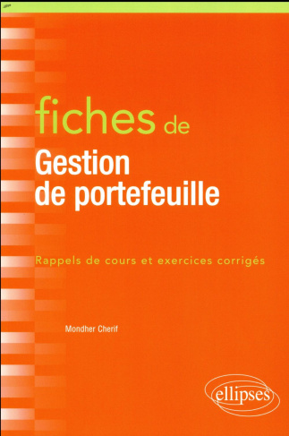 Fiches de gestion de portefeuile. Rappels de cours et exercices corrigés
