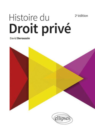 Histoire du droit privé. 2e édition