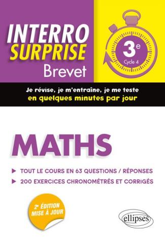 Maths 3e Cycle 4 Brevet. Tout le cours en 63 questions/réponses et 200 exercices chronométrés et cor