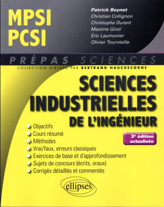 Sciences industrielles de l'ingénieur MPSI PCSI. 3e édition revue et corrigée