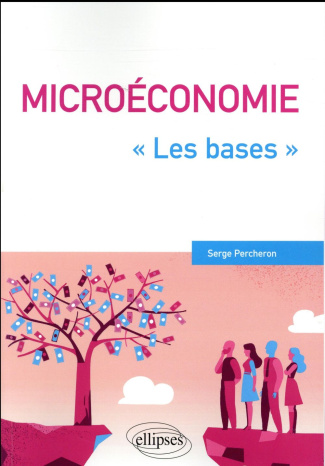 Microéconomie. "Les bases"