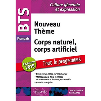 BTS Français - Seuls avec tous ; Corps naturel corps artificiel. Epreuve de culture générale et expr