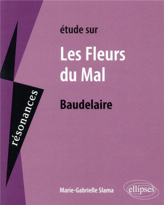 Etude sur Les fleurs du mal