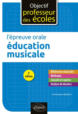 L'épreuve orale d'éducation musicale. 2e édition