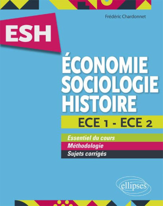 ESH Economie, Sociologie, Histoire ECE 1 et ECE 2