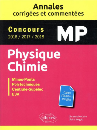 Physique Chimie MP Concours Mines-Ponts, Groupe Centrale-Supélec, CCINP, Mines-Télécom, E3A