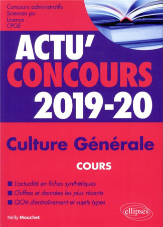 Culture générale. Concours administratifs, Science Po, licence. Cours et QCM, Edition 2019-2020