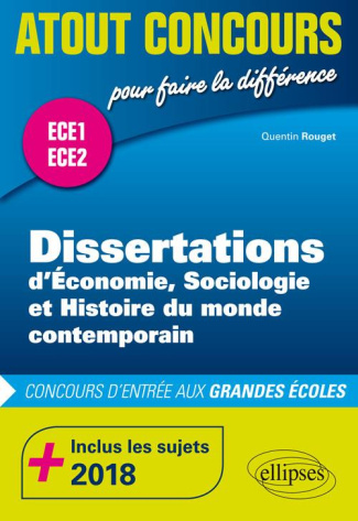 Dissertations d'économie, sociologie et histoire du monde contemporain. ECE1 ECE2
