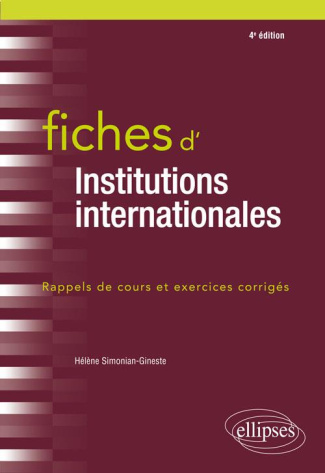 Fiches d'Institutions internationales. 4e édition