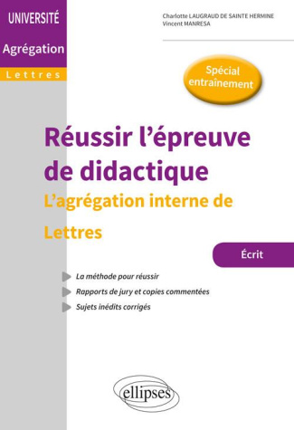 Réussir l'épreuve de didactique. L'agrégation interne de Lettres
