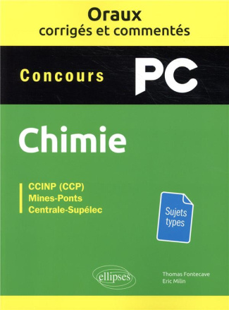 Chimie PC. Oraux corrigées et commentés