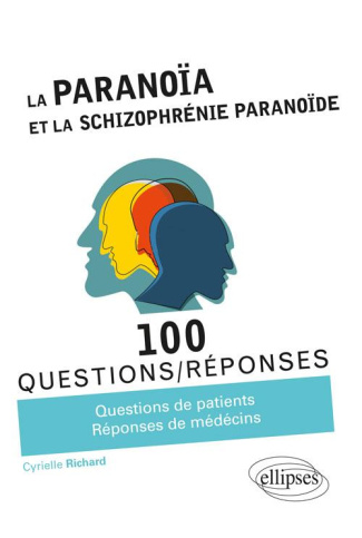 La paranoïa et la schizophrénie paranoïde
