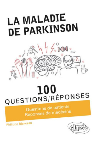 La maladie de Parkinson