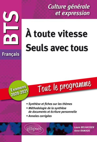BTS FRANCAIS - CULTURE GENERALE ET EXPRESSION - A TOUTE VITESSE ! - SEULS AVEC TOUS - EXAMEN 2020