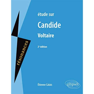 Etude sur Candide, Voltaire. 2e édition