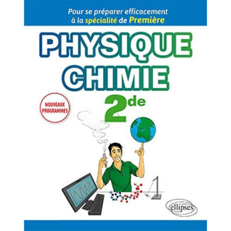 Physique-chimie 2de. Edition 2019