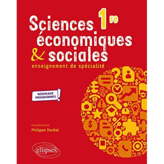 Sciences économiques et sociales 1re enseignement de spécialité. Edition 2021