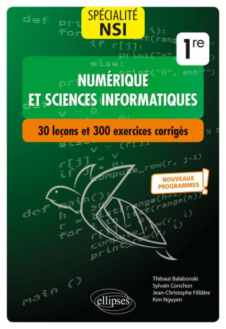 Spécialité Numérique et sciences informatiques 1re. 30 leçons et 300 exercices corrigés, Edition 201