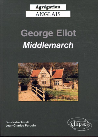 Middlemarch, George Eliot. Edition 2020