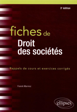 Fiches de droit des sociétés. 3e édition