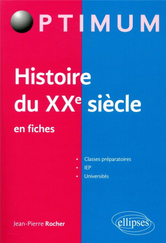 Histoire du XXe siècle en fiches