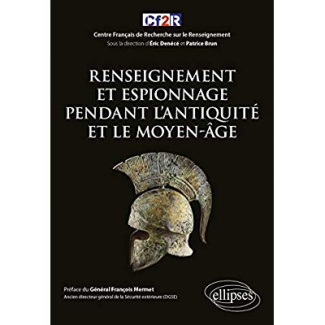 Renseignement et espionnage pendant l'Antiquité et le Moyen-âge