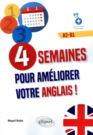 4 semaines pour améliorer votre anglais ! A2-B1