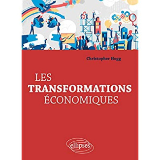 LES TRANSFORMATIONS ECONOMIQUES
