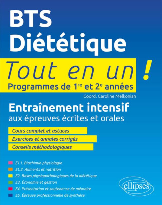 BTS Diététique Tout en un 1re et 2e années. Entraînement intensif aux épreuves écrites et orales