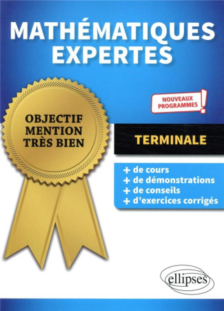 MATHEMATIQUES EXPERTES - TERMINALE - NOUVEAUX PROGRAMMES
