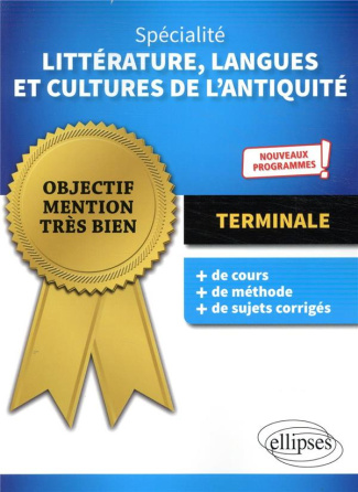 Spécialité littérature, langues et cultures de l'Antiquité Terminale. Edition 2020