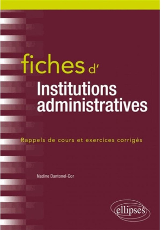 Fiches d'institutions administratives. Rappel de cours et exercices corrigés