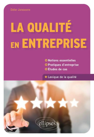 La qualité en entreprise