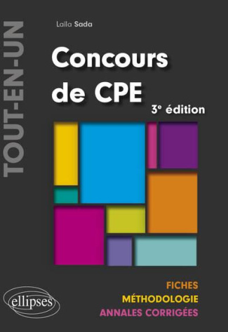 Concours de CPE. Fiches, méthodologie, annales corrigées, 3e édition