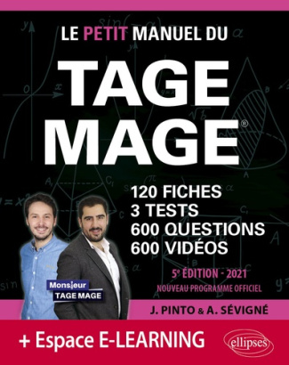 Le Petit Manuel du TAGE MAGE. 120 fiches, 3 tests, 600 questions, 600 vidéos de cours, Edition 2021