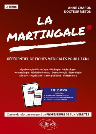 La martingale, référentiel de fiches médicales pour l'ECNi. Gynécologie-Obstétrique, Urologie, Néphr