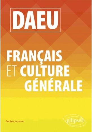 DAEU Français et Culture générale. Edition 2020